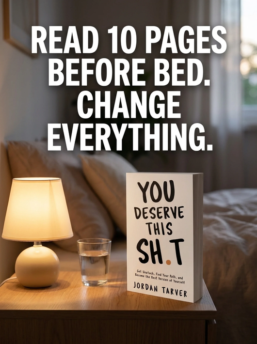 You Deserve This Sh*t — The No-Fluff Guide to Getting Unstuck | Jordan Tarver